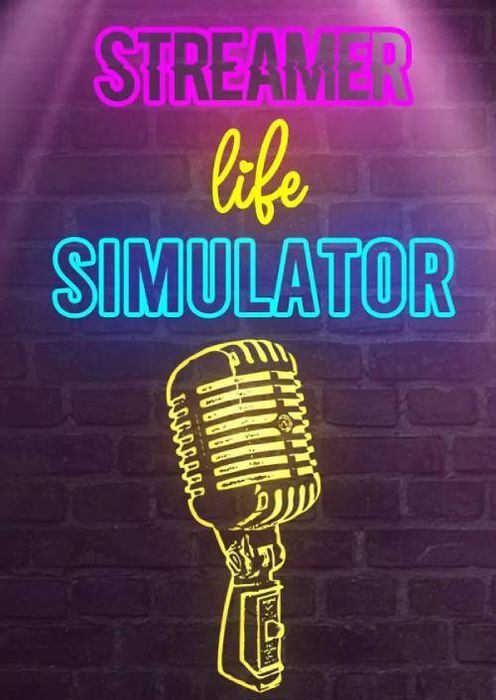 Streamer Life Simulator
